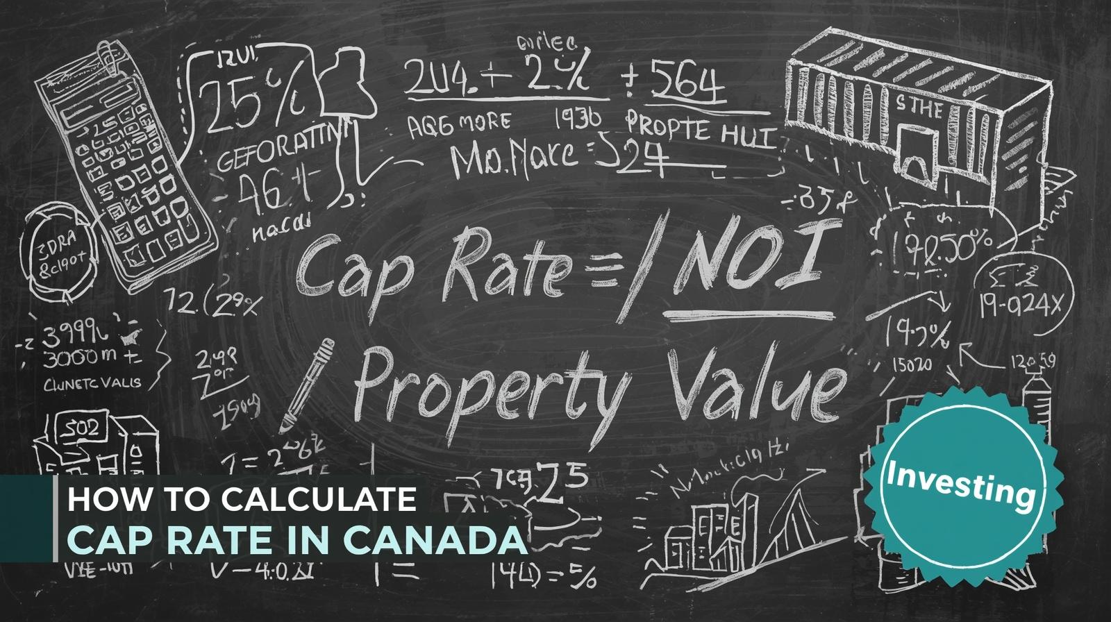 How to Calculate Cap Rate on a Rental Property in Canada